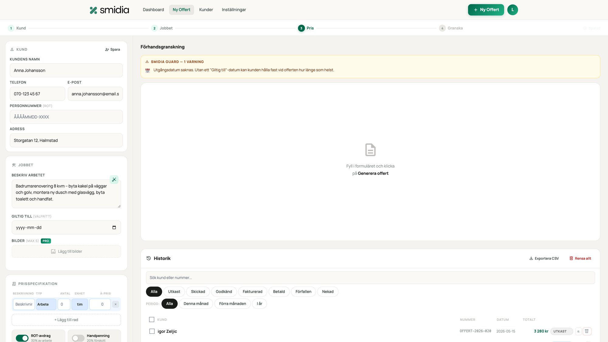 Smidia quote form with customer, work description, lines and a ROT toggle
